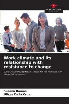 Work climate and its relationship with resistance to change - Ramos, Susana;De la Cruz, Ulises