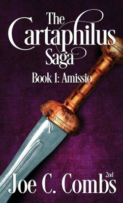 The Cartaphilus Saga - Combs 2nd, Joe C
