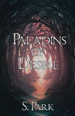 Paladins of Desire - Park, S.