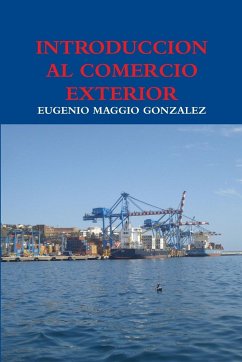 INTRODUCCION AL COMERCIO EXTERIOR - Maggio Gonzalez, Eugenio