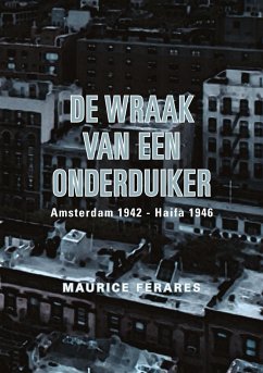 De wraak van een onderduiker - Ferares, Maurice