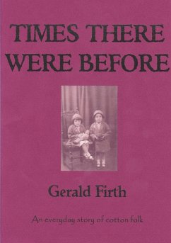 TIMES THERE WERE BEFORE - Firth, Gerald