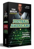 Estuche Football Americano (Más lecciones de football americano / Tom Brady. El partido más largo)