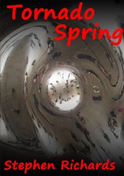 Tornado Spring (Free Spirit Adventures - Richards, Stephen