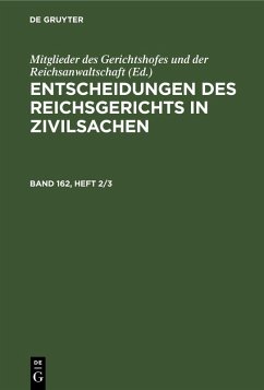 Cover Entscheidungen des Reichsgerichts in Zivilsachen. Band 162, Heft 2/3
