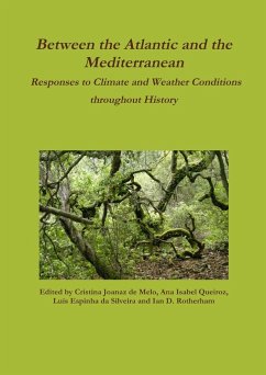 Between the Atlantic and the Mediterranean - Rotherham (Eds), Ian D.; de Melo, Cristina Joanaz; Queiroz, Ana Isabel