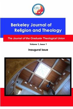 Berkeley Journal of Religion and Theology, Vol.1, No. 1 - Gtu, Bjrt
