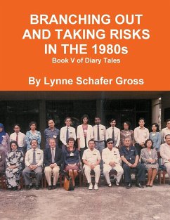 Branching Out and Taking Risks in the 1980s - Gross, Lynne