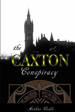 The Caxton Conspiracy - Eedle, Arthur