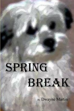 Spring Break - Martin, Dwayne