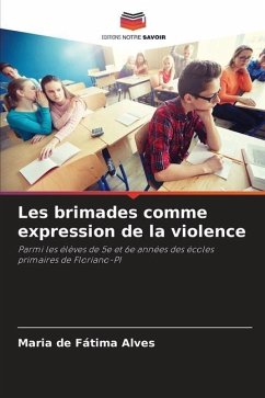 Les brimades comme expression de la violence - Alves, Maria de Fátima