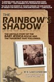 The Rainbow's Shadow