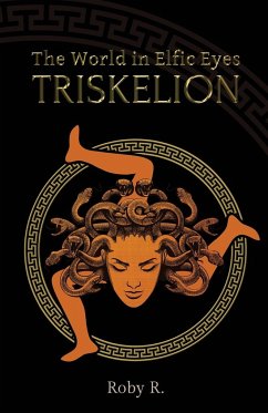 The World in Elfic Eyes - Triskelion - R., Roby