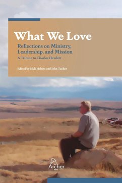 What We Love - Habets, Myk; Tucker, John