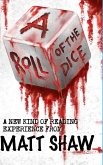 A Roll of the Dice