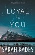 Loyal to You - Bild 1