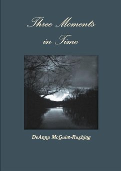 Three Moments in Time - McGuire-Rushing, DeAnna