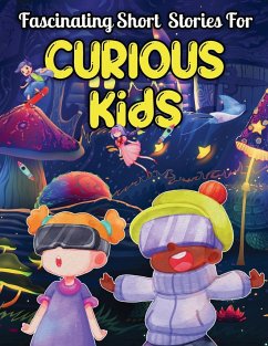 Fascinating Short Stories For Curious Kids - Perry, Dally