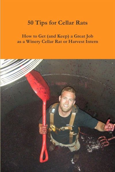 50 Tips for Cellar Rats 50 Tips for Cellar Rats