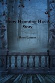 Every Haunting Has A Story