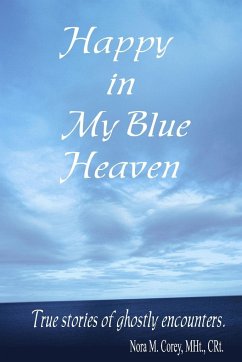 Happy in My Blue Heaven - Corey, MHt. Nora M.