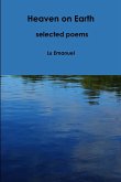 Heaven on Earth - selected poems