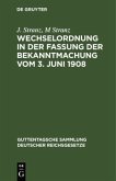 Wechselordnung in der Fassung der Bekanntmachung vom 3. Juni 1908