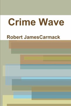Crime Wave - Carmack, Robert