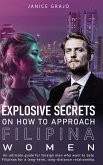 Explosive Secrets on how To Approach Filipina Women