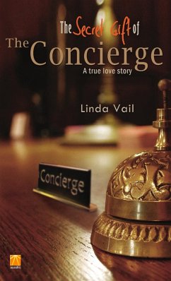 The Secret Gift of the Concierge - Brandes, Donna