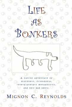 Life as Bonkers - Reynolds, Mignon C.