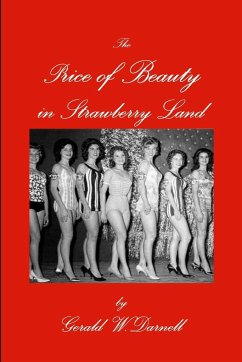 The Price of Beauty in Strawberry Land - Darnell, Gerald