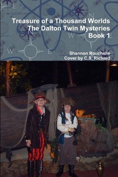 Treasure of a Thousand Worlds The Dalton Twin Mysteries Book 1 - Rouchelle, Shannon