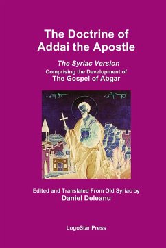 The Doctrine of Addai the Apostle - by Daniel Deleanu, Edited and Translated