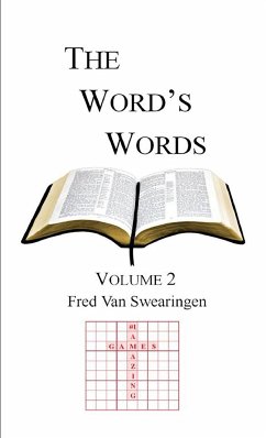 The Word's Words Volume 2 - Swearingen, Frederick L. van