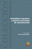 Periodismo narrativo y nuevos escenarios de comunicación