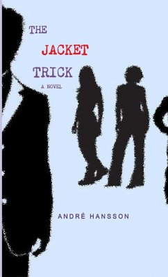 The Jacket Trick - Hansson, André