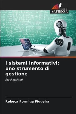 I sistemi informativi: uno strumento di gestione - Figueira, Rebeca Formiga