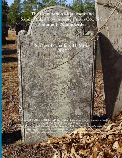 The Cemeteries of Jackson and Sandy Ridge Townships, Union Co., NC - Carriker, D. Min. S. David