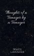 Thoughts of a teenager by a teenager - Bild 1