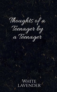 Thoughts of a teenager by a teenager - Ayir, Ahsrah