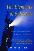 The Elements of Subtitles, Third Edition