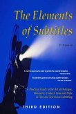 The Elements of Subtitles, Third Edition