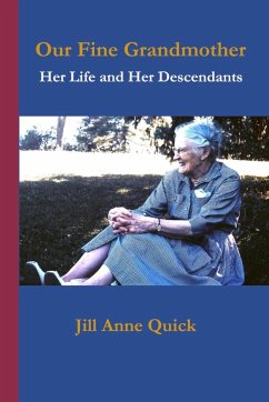Our Fine Grandmother - Quick, Jill Anne