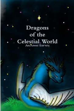 Dragons of the Celestial World - Barney, Austanne