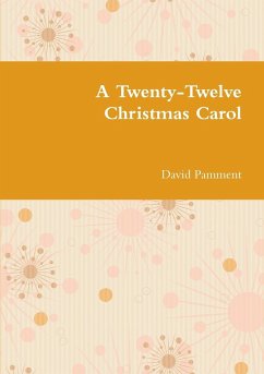 A Twenty-Twelve Christmas Carol - Pamment, David