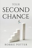 YOUR SECOND CHANCE