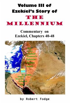 Volume III of Ezekiel's Story - The Millennium - Fodge, Robert