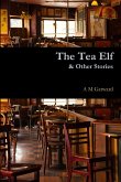 The Tea Elf & Other Stories