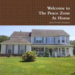 Welcome to The Peace Zone At Home - Donato Dempsey, Jayne